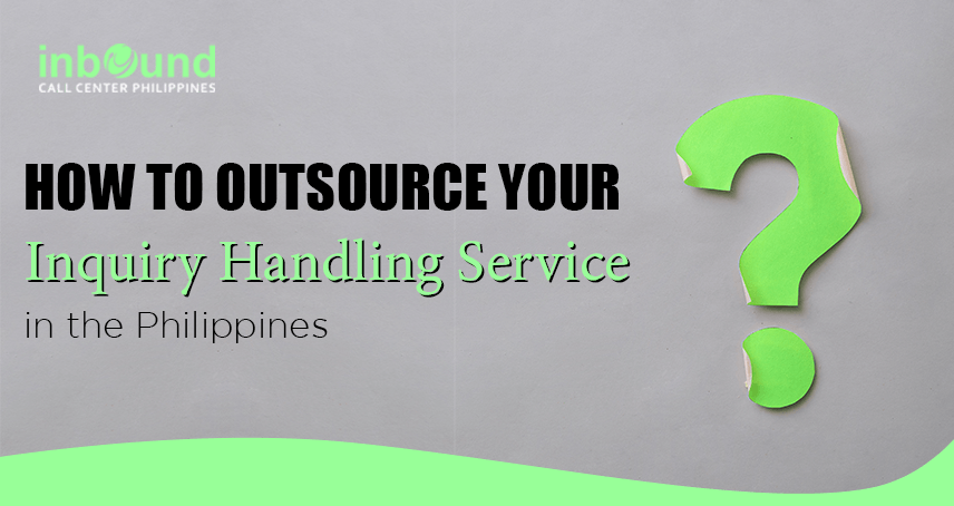A blog banner by Inbound Call Center Philippines titled How To Outsource Your Inquiry Handling Service in the Philippines
