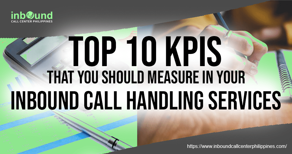 A blog banner by InboundCallCenter Philippines titled Top 10 KPIs That You Should Measure in Your Inbound Call Handling Services